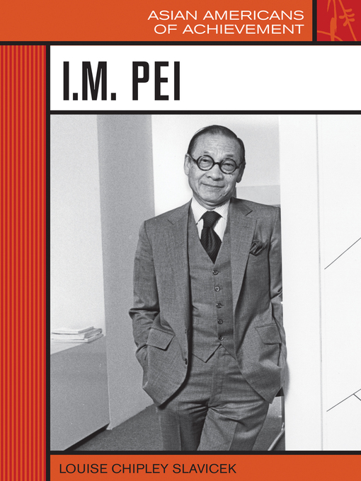Title details for I.M. Pei by Louise Chipley Slavicek - Available